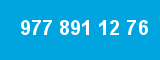 977 891 12 76